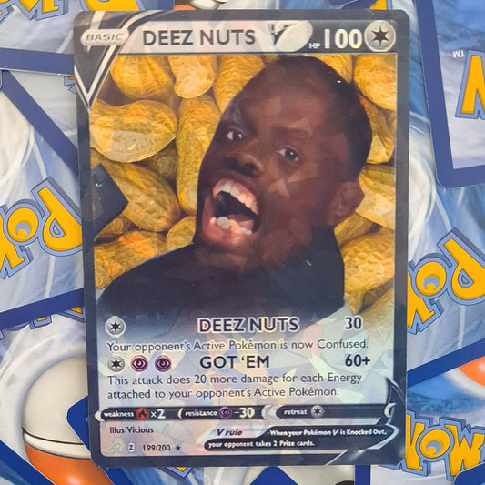 Deez Nuts Meme Pokemon Card